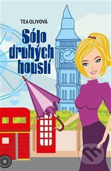 Sólo druhých houslí - Tea Olivová