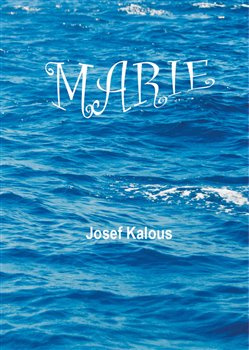 Marie - Josef Kalous