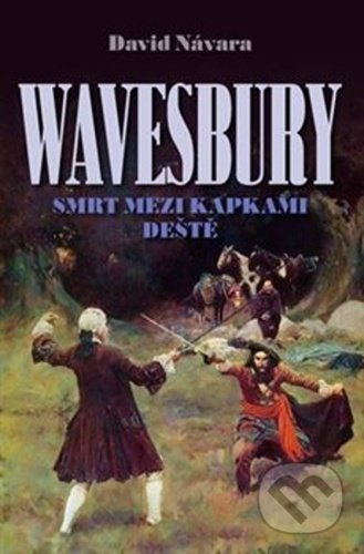 Wavesbury – Smrt mezi kapkami deště - David Návara