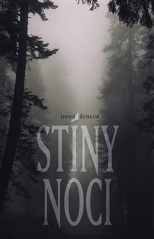 Stíny noci - Irena Šenová