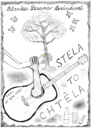 Stela to chtěla - Blanka Lesana Brázdová