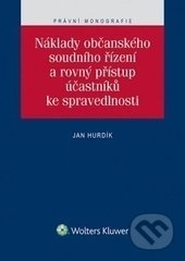 Náklady občanského soudního řízení a rovný přístup účastníků ke spravedlnosti - kniha z kategorie Odborné a naučné