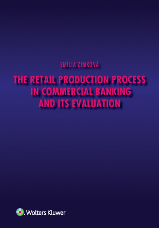 The Retail Production Process in Commercial Banking and its Evaluation - kniha z kategorie Podnikání