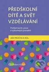 Předškolní dítě a svět vzdělávání - Jan Průcha - kniha z kategorie Pedagogika