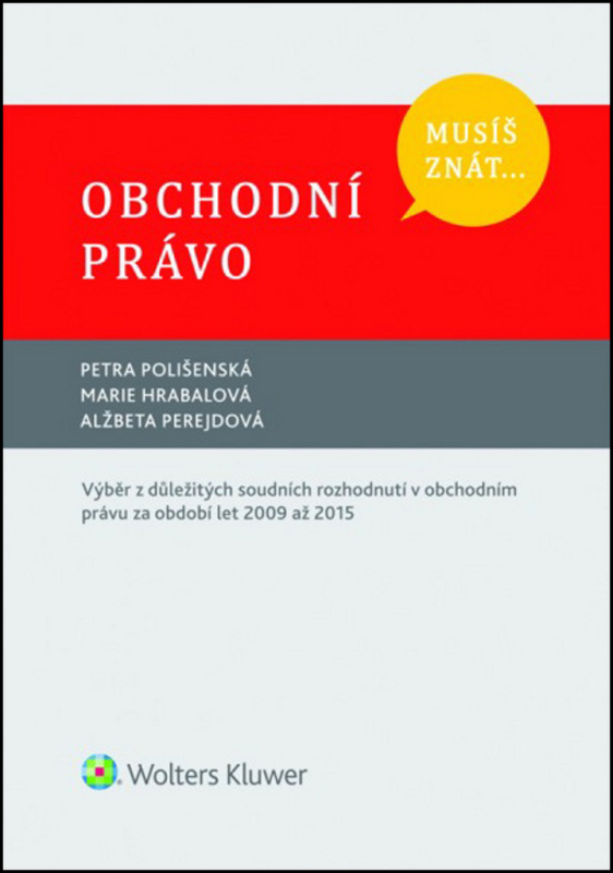 Obchodní právo - Petra Polišenská, Marie Hrabalová, Alžbeta Perejdová - kniha z kategorie Odborné a naučné