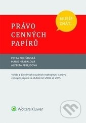 Právo cenných papírů - Petra Polišenská, Marie Hrabalová, Alžbeta Perejdová - kniha z kategorie Odborné a naučné