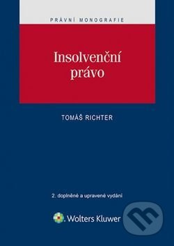 Insolvenční právo - Tomáš Richter - kniha z kategorie Politologie a politika