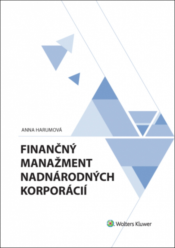 Finančný manažment nadnárodných korporácií - Anna Harumová - kniha z kategorie Finanční management