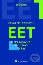 První zkušenosti s EET (elektronickou evidencí tržeb) - kniha z kategorie Podnikání