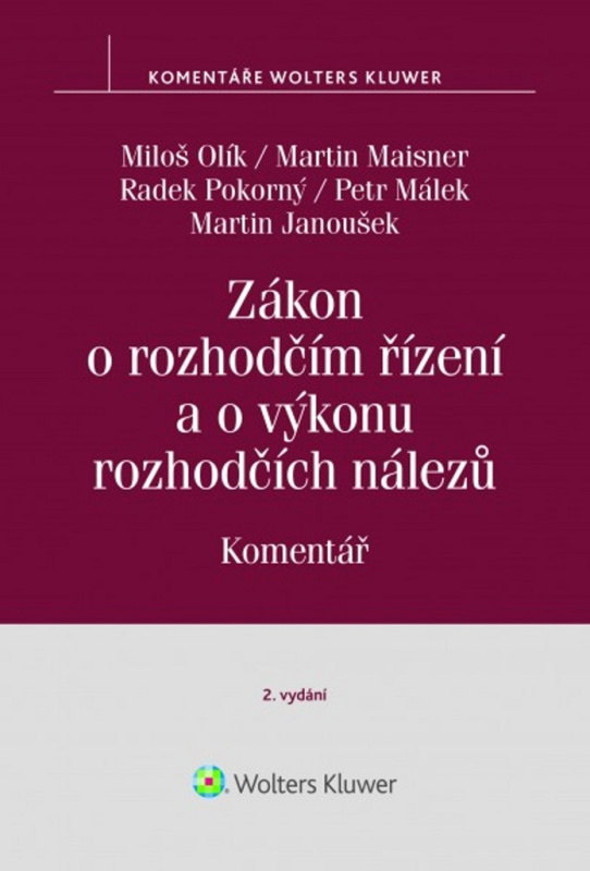 Zákon o rozhodčím řízení a o výkonu rozhodčích nálezů Komentář - kniha z kategorie Právo