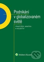 Podnikání v globalizovaném světě - František Janatka - kniha z kategorie Podnikání