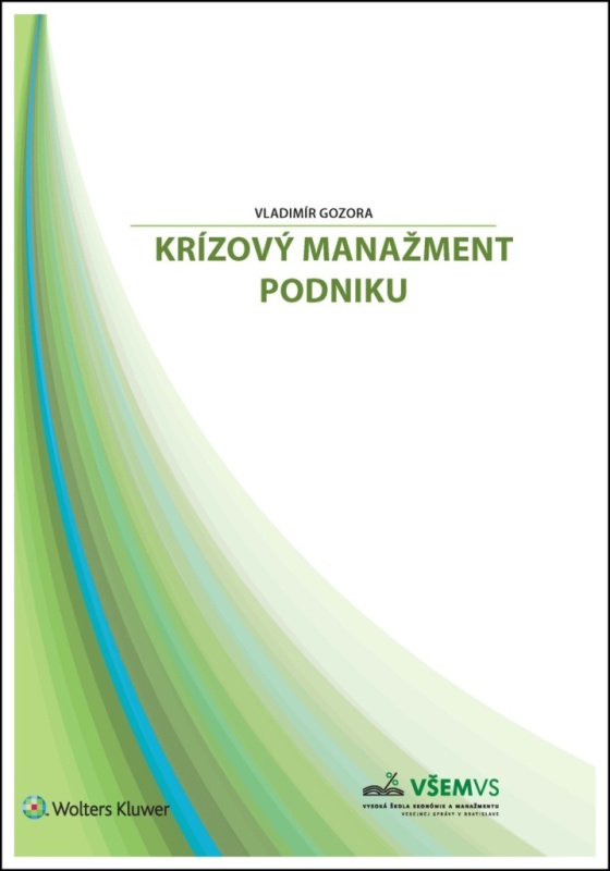 Krízový manažment podniku - Vladimír Gozora - kniha z kategorie Technický management