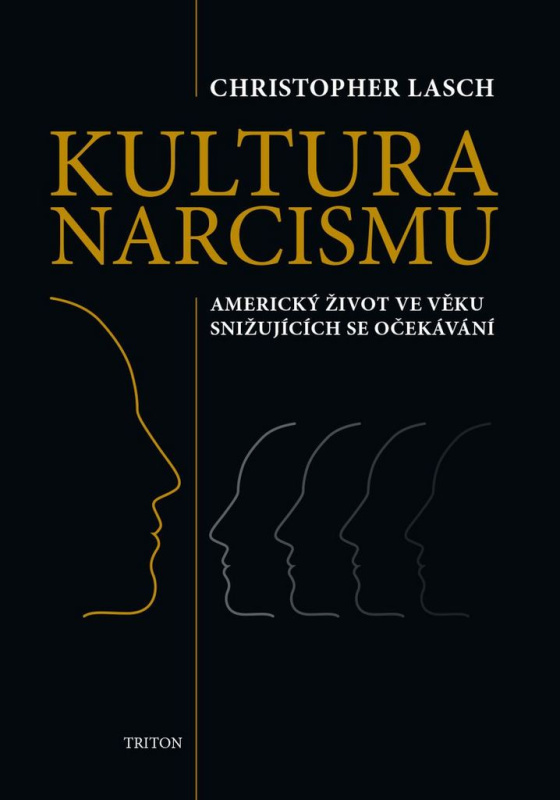 Kultura narcismu - Christopher Lasch - kniha z kategorie Kulturní a sociální antropologie