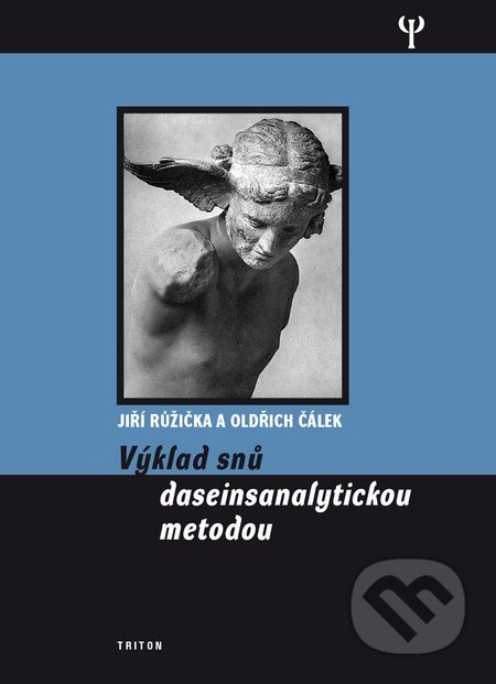 Výklad snů dasainsanalytickou metodou - Jiří Růžička, Oldřich Čálek - kniha z kategorie Ezoterika
