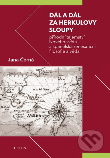 Dál a dál za Herkulovy sloupy - Jana Černá