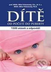 Dítě (od početí do puberty 1500 otázek a odpovědí) - kniha z kategorie Vztahy a rodina