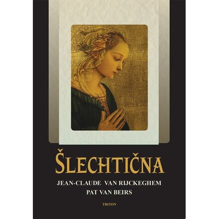 Šlechtična - Pat van Beirs, Jan van Rijckenborgh