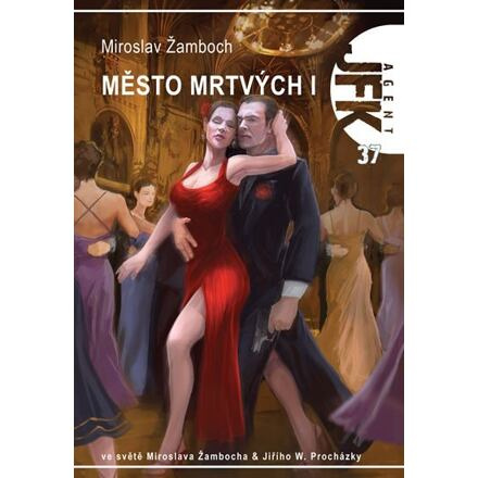 JFK 37 - Město mrtvých I. - Miroslav Žamboch