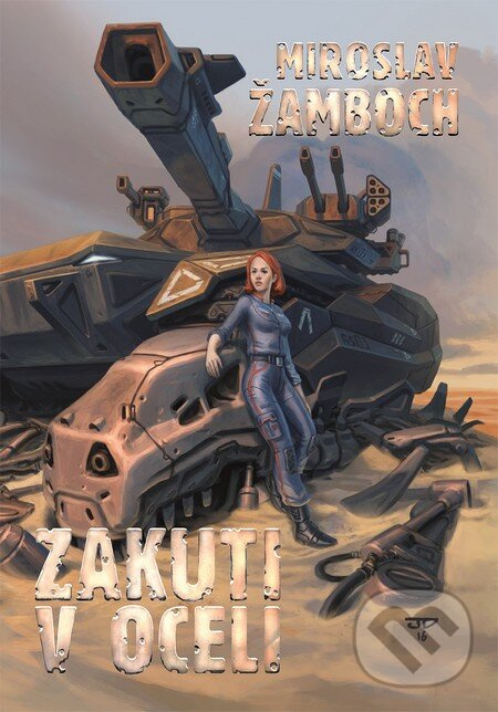 Zakuti v oceli - Miroslav Žamboch - kniha z kategorie Fantasy