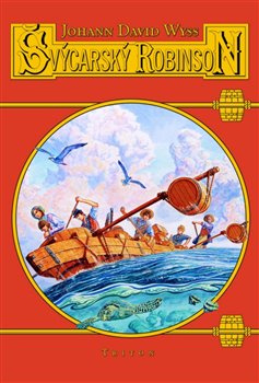 Švýcarský Robinson - Jahann David Wyss
