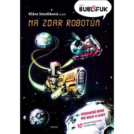 Bublifuk 5 - Na zdar robotům - kol.