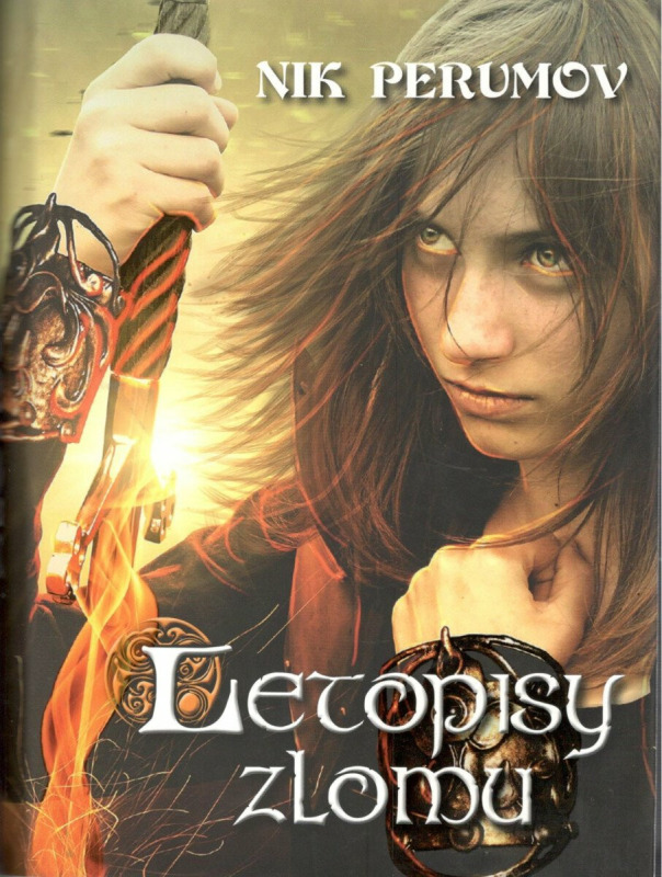 Letopisy zlomu - Nikolaj Perumov