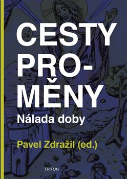 Cesty proměny - Pavel Zdražil