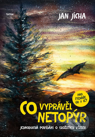 Co vyprávěl netopýr - Jan Jícha