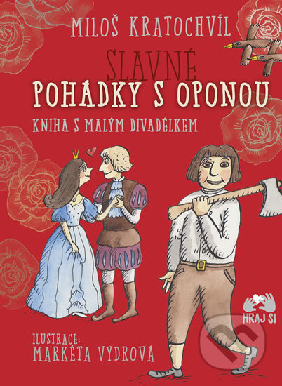Slavné pohádky s oponou - Miloš Kratochvíl