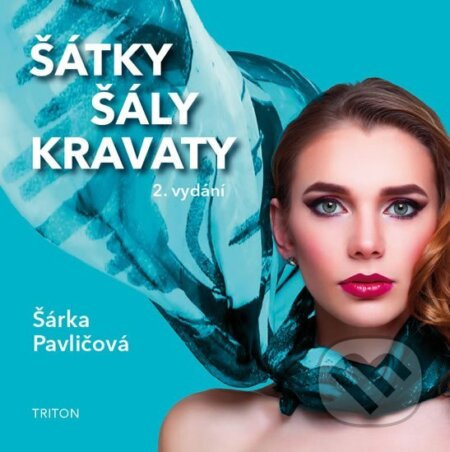 Šátky, šály, kravaty - Šárka Pavličová