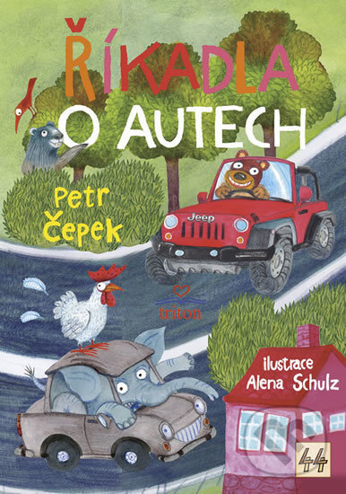 Říkadla o autech - Petr Čepek, Alena Schulz (ilustrácie) - kniha z kategorie Básničky