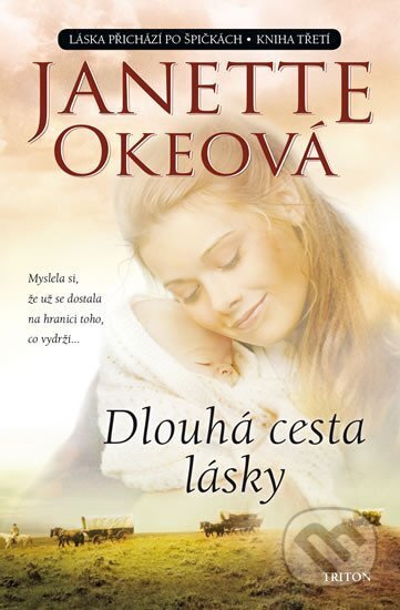 Dlouhá cesta lásky - Janette Okeová