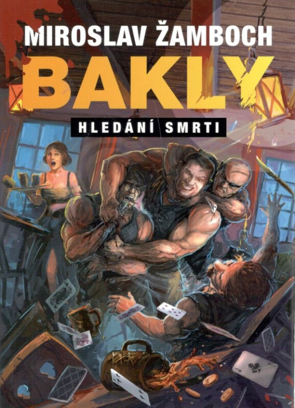 Bakly – Hledání smrti - Miroslav Žamboch