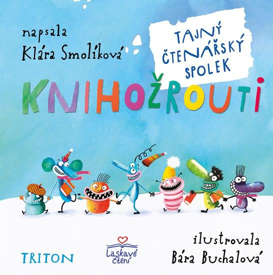 Knihožrouti - Tajný čtenářský spolek - Klára Smolíková