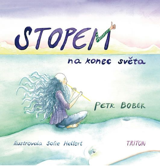 Stopem na konec světa - Petr Bobek