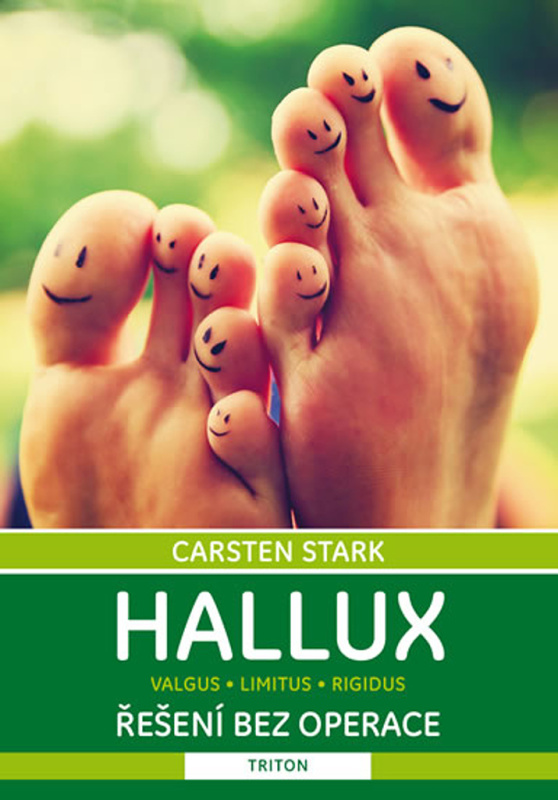 Hallux (Řešení bez operace) - Carsten Stark - kniha z kategorie Úrazová chirurgie a ortopedie
