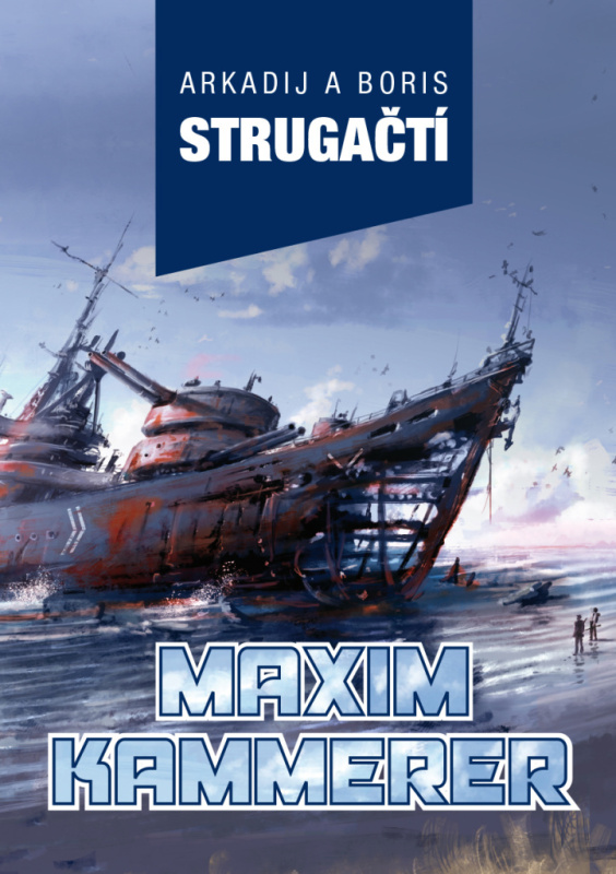 Maxim Kammerer - Arkadij Strugačtí, Boris Strugackij - kniha z kategorie Sci-fi a fantasy