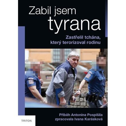 Zabil jsem tyrana - Ivana Karásková