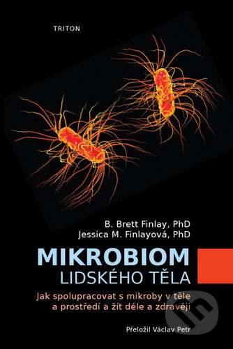 Mikrobiom lidského těla - B.Brett Finlay, Jessica M. Finlayová