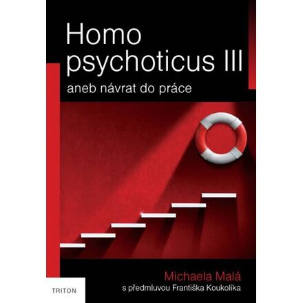 Homo psychoticus III - Michaela Malá