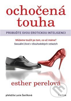 Ochočená touha - Esther Perelová