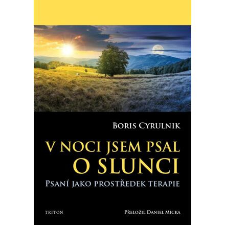 V noci jsem psal o slunci - Boris Cyrulník