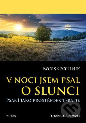 V noci jsem psal o slunci - Boris Cyrulník