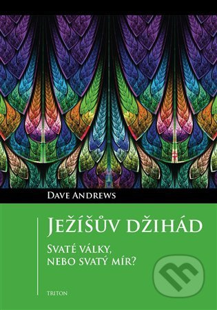 Ježíšův džihád - Andrews Dave