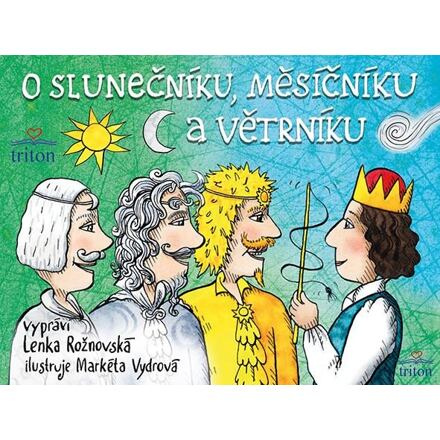 O Slunečníku, Měsíčníku a Větrníku