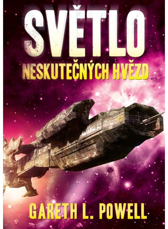 Světlo neskutečných hvězd - Gareth L. Powel
