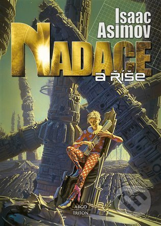 Nadace a říše - Isaac Asimov