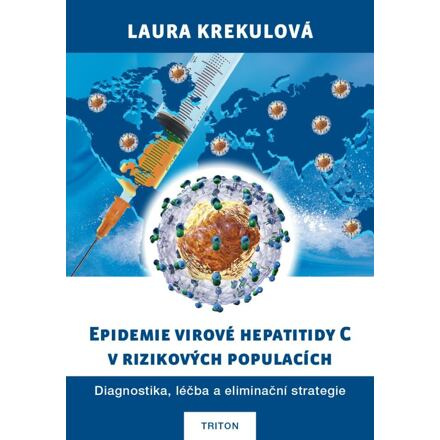 Epidemie virové hepatitidy C v rizikových populací - Laura Krekulová