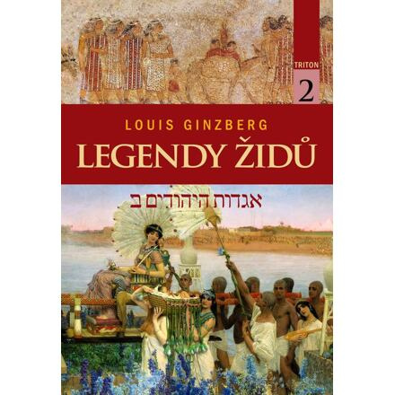 Legendy Židů - svazek 2 - Louis Ginzberg