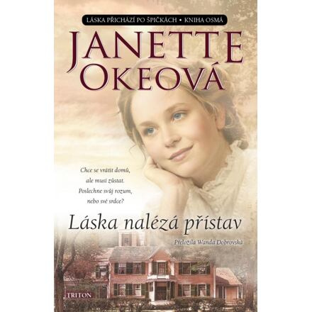 Láska nalézá přístav - Janette Okeová